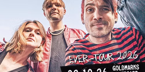 Dave Collide & The Everkids + Nevver + Consti im Goldmark's Stuttgart