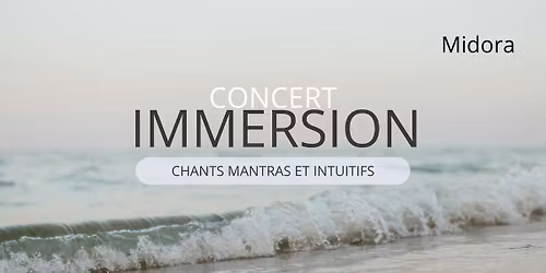 Concert Immersion (chants mantras et intuitifs)