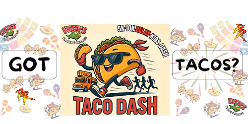 Fuzzy's Taco Dash - Sugarland!