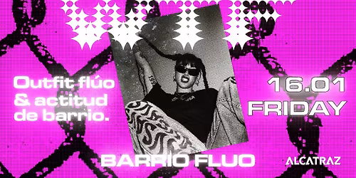 WTF Barrio Fluo
