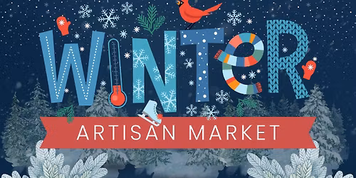 Winter Artisan Market - Week TWO
