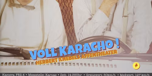 Herbert Knebels Affentheater | Neuss 