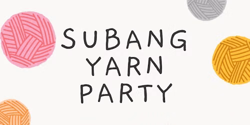Subang Yarn Party