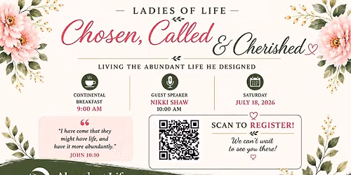 Ladies Of Life - "Chosen, Called, & Cherished"