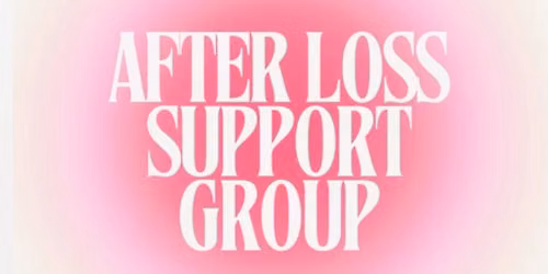 After Loss Support Group 