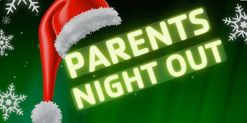 Parents night out #2