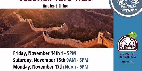 Vacation Thru Time: Ancient China 
