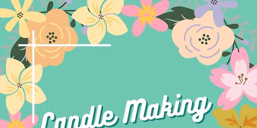 Sip & Pour: Candle Making & Coffee