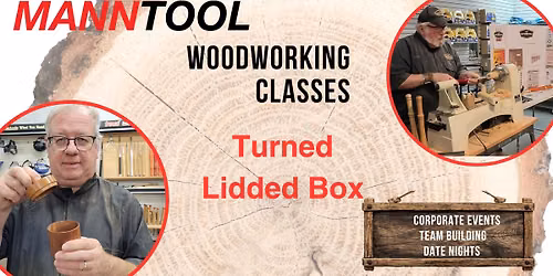 Turned Lidded Box Class
