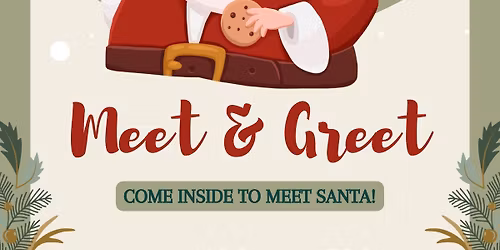 Santa Meet & Greet! 