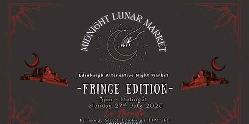 Midnight Lunar Market - Fringe Edition