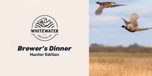 9th Annual Brewer's Dinner - Hunter Edition