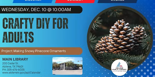 Crafty DIY: Snowy Pinecone Ornaments (Main Library)