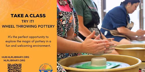 Class: Try It! Wheel Throwing Pottery Spanish-Friendly \u2013 Hands-On Introduction to Clay! NLR
