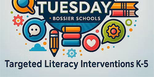 BPBS - Targeted Literacy Interventions K-5th Grade