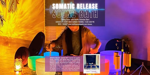 SOMATIC RELEASE SOUND BATH *Sliding-Scale* @ Lighthouse Community Yoga PDX