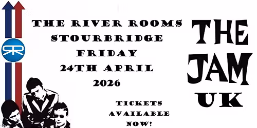 THE JAM UK\/\/THE RIVER ROOMS\/\/STOURBRIDGE