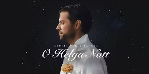 Didrik Solli-Tangen - O Helga Natt \/\/ Maihaugsalen
