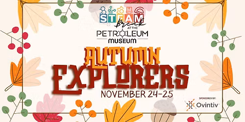 STEAM Break: Autumn Explorers