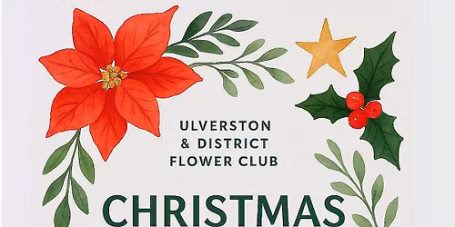 Fabulous Floral Gala "CHRISTMAS CELEBRATIONS"