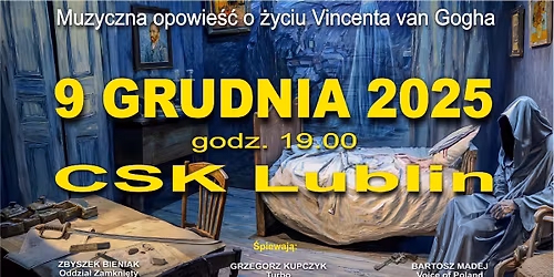 Vincent van Gogh: Curriculum Vitae \u2013 Vincent Piosenkami Malowany Lublin