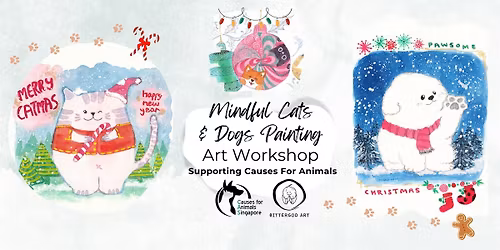 Paws and Relax: Mindful Cats and Dogs Christmas Art Workshop 20 Dec
