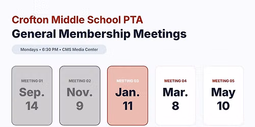 CMS PTA General Membership Meeting - January