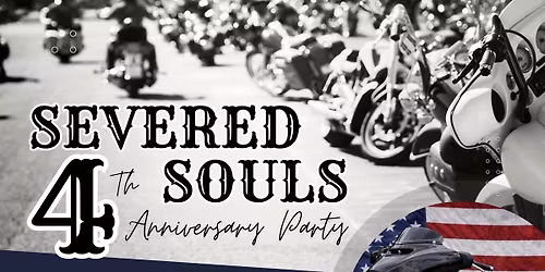 SEVERED SOULS 4th ANNIVERSARY HONOR RIDE