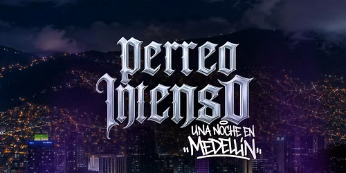 PERREO INTENSO - Una Noche En Medellin
