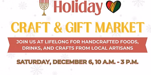 Lifelong Holiday Craft and Gift Market 