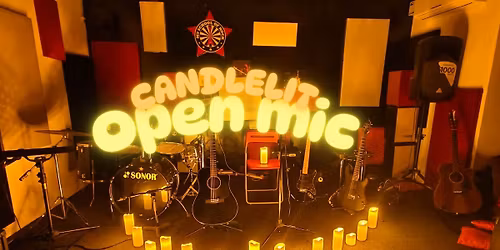 OPEN MIC: CANDLELIT GLOW AND FLOW