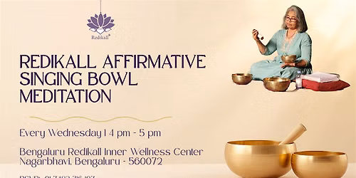 REDIKALL AFFIRMATIVE SINGING BOWL MEDITATION