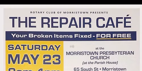 FREE REPAIR CAFE c\/o Morristown Rotary 