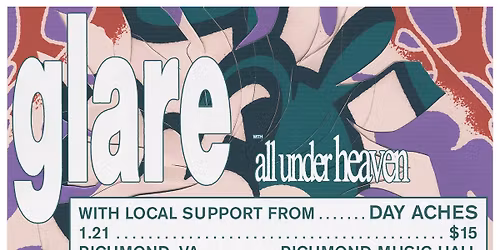 Glare w\/ All Under Heaven, Day Aches at Richmond Music Hall 1\/21\/26