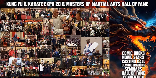 Expo 20 Kung Fu & Karate , Masters of Martial Arts Hall of Fame