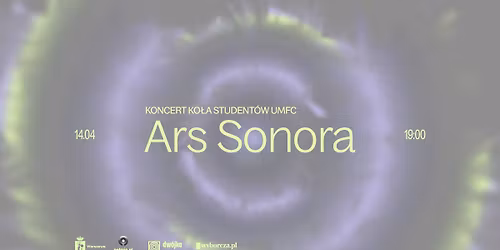 Ars Sonora - Koncert Ko\u0142a Student\u00f3w UMFC