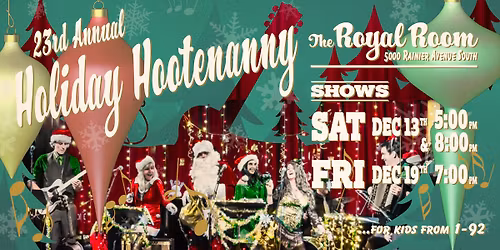 23rd Annual Holiday Hootenanny and Sing-a-long