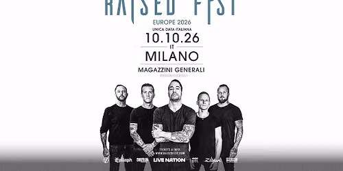 RAISED FIST | Unica data italiana | ai Magazzini Generali Milano