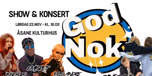 GOD NOK - \u00c5SANE KULTURHUS