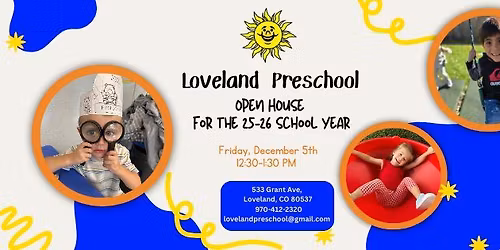 Loveland Preschool Open House!
