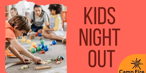 Kids Night Out!