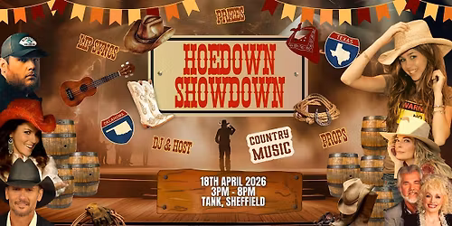 Hoedown Showdown - Sheffield, Tank