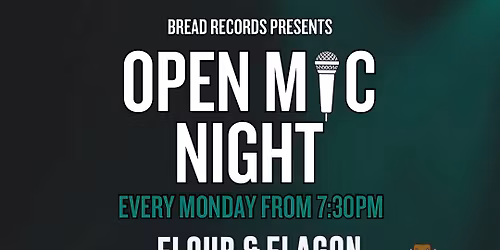 Flour & Flagon Open Mic Night