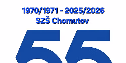 55 let SZ\u0160 Chomutov