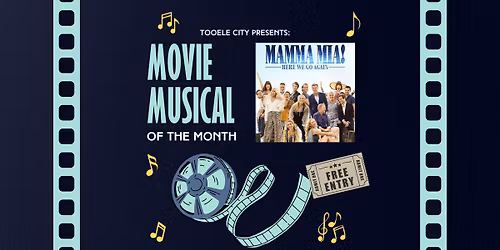 Movie Musical of the Month: Mamma Mia 2 - Mother's Day Event