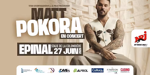 MATT POKORA \/\/ \u00c9PINAL \/\/ STADE DE LA COLOMBI\u00c8RE