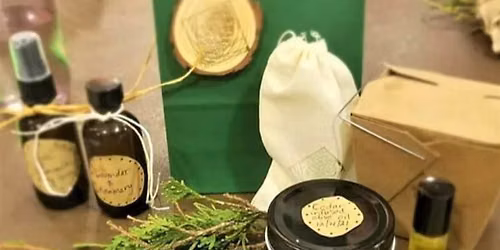 From the Garden: Herbal Gift Making