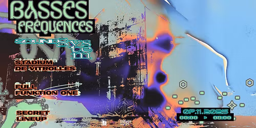 BASSES FREQUENCES SOUNDSYSTEM 07.11