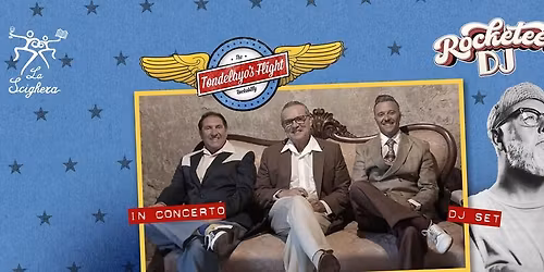 The Tondelayo's flight in concerto + dj set con Rocketeer dj