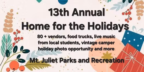 13th Annual Home for the Holidays 